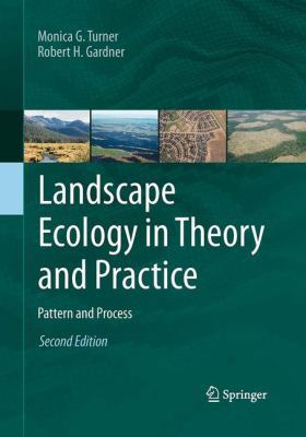 Landscape Ecology in Theory and Practice: Patte... 1493938185 Book Cover