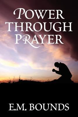 Power Through Prayer 1619491214 Book Cover
