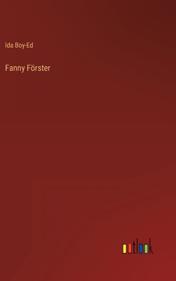 Fanny Förster [German] 3368263951 Book Cover