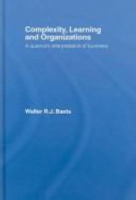 Complexity, Learning and Organizations: A Quant... 0415381797 Book Cover