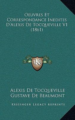 Oeuvres Et Correspondance Inedites D'Alexis de ... [French] 1168138728 Book Cover