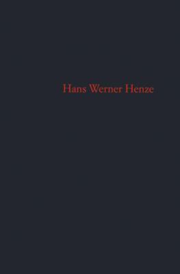 Hans Werner Henze: Ein Werkverzeichnis/A Catalo... 3795703220 Book Cover