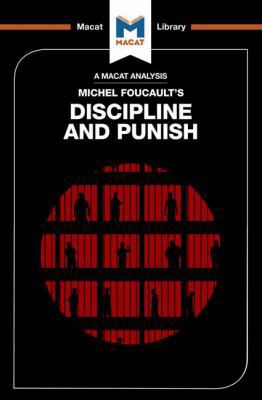 An Analysis of Michel Foucault's Discipline and... 1912127512 Book Cover