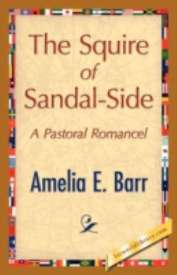 The Squire of Sandal-Side 1421893053 Book Cover