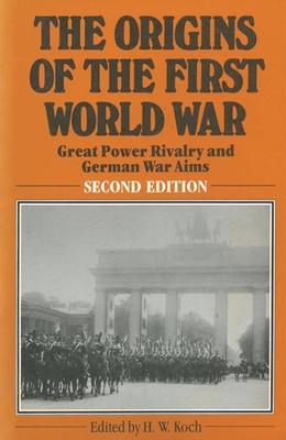 The Origins of the First World War: Great Power... 0333372980 Book Cover