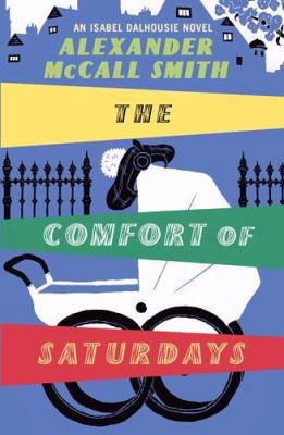 The Comforts of a Muddy Saturday (Isabel Dalhou... 1408700662 Book Cover