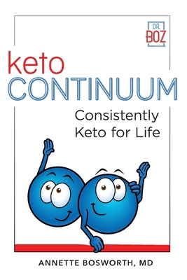 ketoCONTINUUM Consistently Keto For Life 1736166107 Book Cover