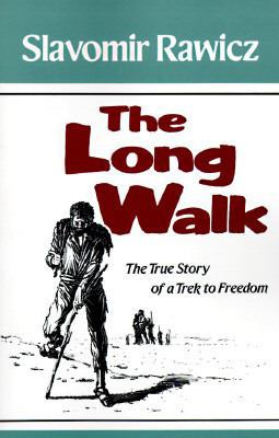 The Long Walk: The True Story of a Trek to Freedom 094113086X Book Cover