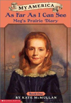 As Far as I Can See: Meg's Diary 0439403219 Book Cover