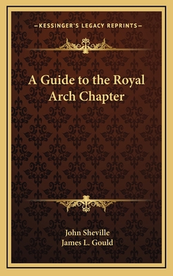 A Guide to the Royal Arch Chapter 1163582247 Book Cover