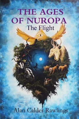 The Ages of Nuropa The Flight 0244953333 Book Cover