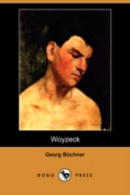 Woyzeck (Dodo Press) [German] 1409927229 Book Cover