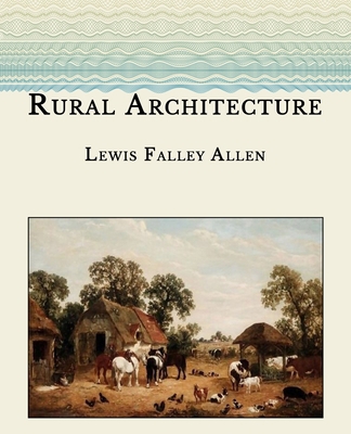 Rural Architecture: Large Print B08TN3562D Book Cover
