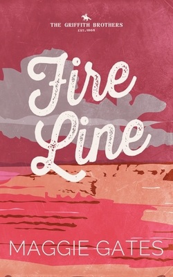 Fire Line: An Enemies to Lovers Romance (The Gr... B0DG95CQ9G Book Cover