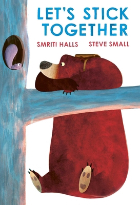 Let's Stick Together: An I'm Sticking with You ... 1398511099 Book Cover