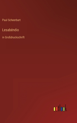 Lesabéndio: in Großdruckschrift [German] 3368476394 Book Cover