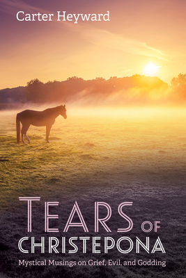 Tears of Christepona 166671366X Book Cover