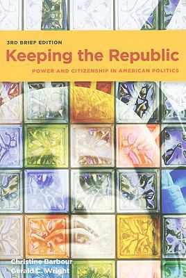 Keeping the Republic: Power and Citizenship in ... B0096EYI54 Book Cover