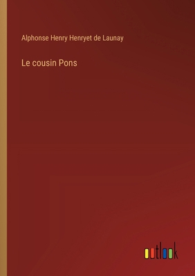 Le cousin Pons [French] 3385048400 Book Cover