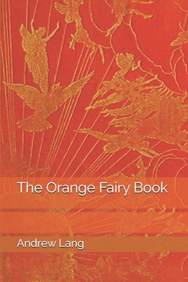 The Orange Fairy Book 1693551993 Book Cover