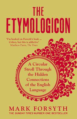 The Etymologicon 1785781707 Book Cover