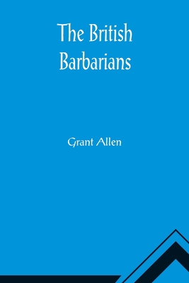 The British Barbarians 9356014973 Book Cover