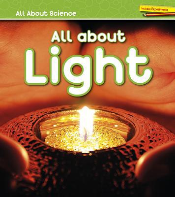 All about Light 1484626885 Book Cover