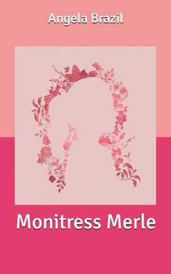 Monitress Merle B087S8ZXBJ Book Cover