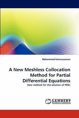 A New Meshless Collocation Method for Partial D... 3844301992 Book Cover