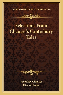 Selections from Chaucer's Canterbury Tales 1163787914 Book Cover