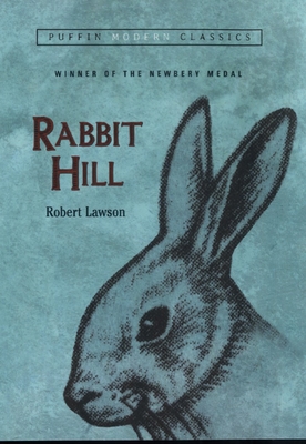 Rabbit Hill (Puffin Modern Classics) 0142407968 Book Cover