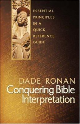 Conquering Bible Interpretation 1591601541 Book Cover