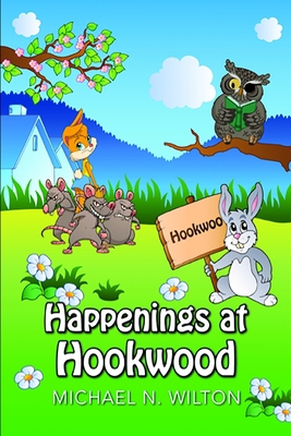 Happenings At Hookwood: Large Print Edition [Large Print]            Book Cover