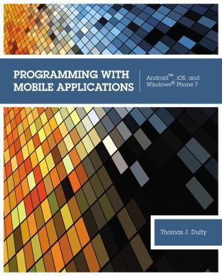 Programming With Mobile Applications: Android, ... 1133628133 Book Cover
