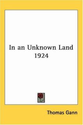 In an Unknown Land 1924 1417976713 Book Cover