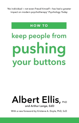 How to Keep People From Pushing Your Buttons 1472142829 Book Cover