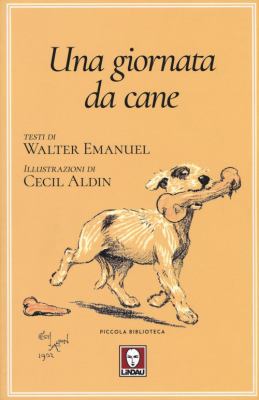 Una giornata da cane [Italian] 8833532305 Book Cover