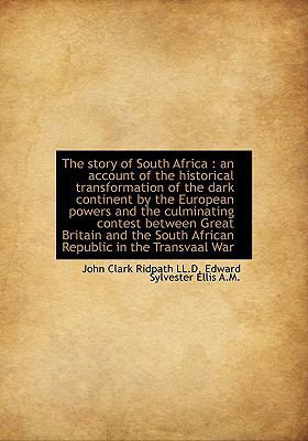 The Story of South Africa: An Account of the Hi... 1117595978 Book Cover