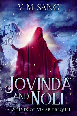 Jovinda and Noli: Large Print Edition [Large Print] 1034178318 Book Cover