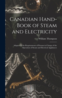 Canadian Hand-book of Steam and Electricity [mi... 1013374479 Book Cover