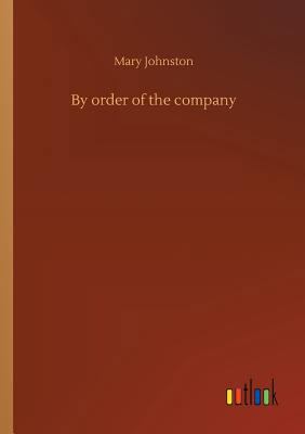 By order of the company 3734011043 Book Cover
