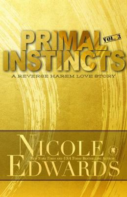 Primal Instincts: Volume 3 1644180707 Book Cover