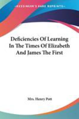 Deficiencies Of Learning In The Times Of Elizab... 1417967692 Book Cover