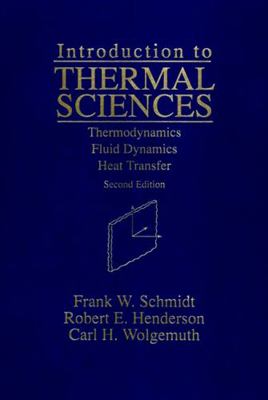 Introduction to Thermal Sciences: Thermodynamic... 0471549398 Book Cover