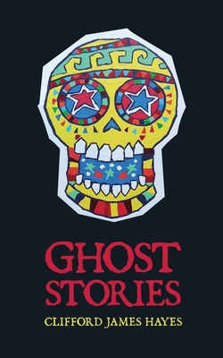 Ghost Stories B08XLLF1P5 Book Cover