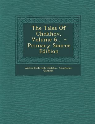 The Tales of Chekhov, Volume 6... - Primary Sou... 1293571261 Book Cover