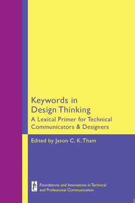 Keywords in Design Thinking: A Lexical Primer f... 1646423941 Book Cover