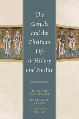 Gospels and Christian Life in History and Practice 074255922X Book Cover