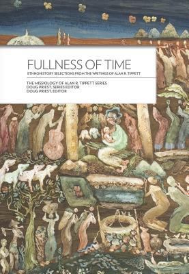 Fullness of Time:: Ethnohistory Selections from... 0878084770 Book Cover