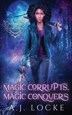 Magic Corrupts, Magic Conquers B0C2S6NMDV Book Cover